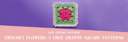 5 Free Crochet Granny Square Flower Patterns